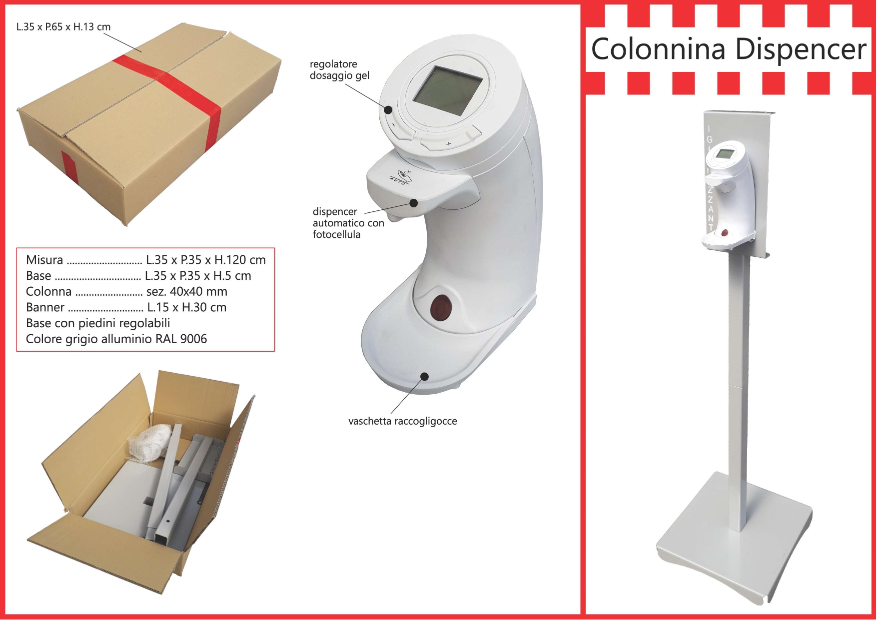 Colonnina con dispenser con fotocellula per la distribuzione del gel  igienizzante.